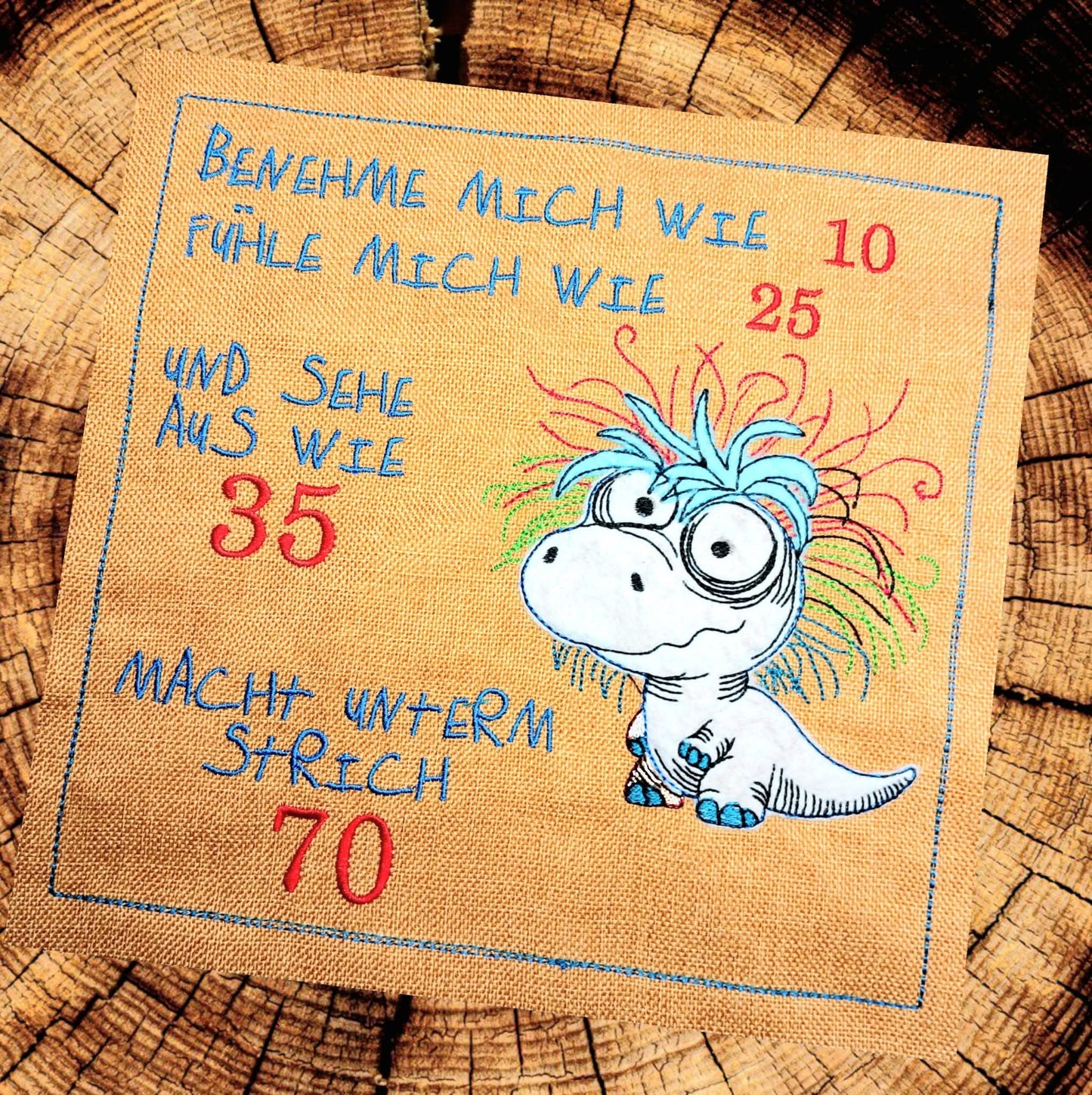 Crazy Dino Schild ITH 20x20/16x26 und Motiv in 4 Größen ab 13x18 Applikation 50 60 70 80 Geburtstag