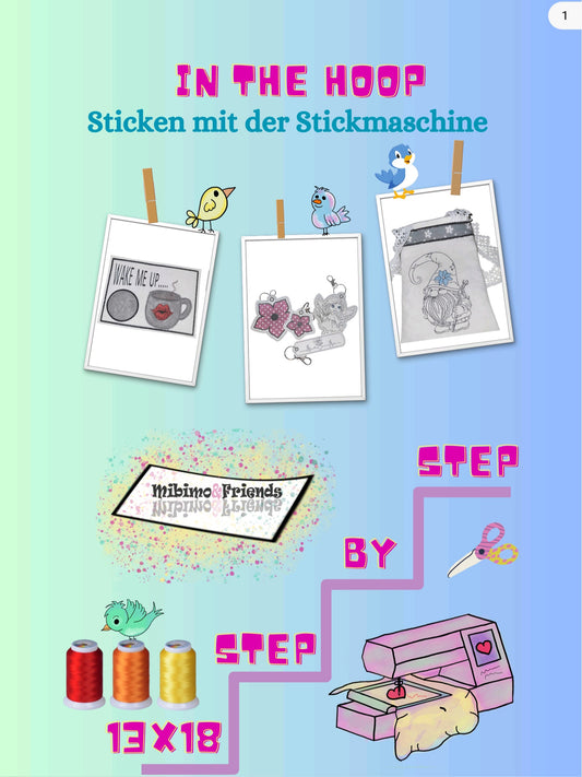 Ebook IN THE HOOP * Sticken mit der Stickmaschine * Buch 13x18 Kurs Anfänger bis Profi 50 Dateien